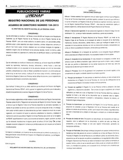 4 
Guatemala, MART~S 29 de diciembre 2015 
DIARIO de CENTRO AMÉRICA 
NÚMERO 66 
PUBLICACIONES VARIAS 
RENAP 
rlf'glolra Nacro
