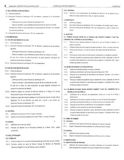 8 
Guatemala, MARTES 29 de diciembre 2015 
DIARIO de CENTRO AMÉRICA 
NÚMERO 66 
13.1 EN LA REPÚBLICA DE GUATEMALA: 
13.1.1 In