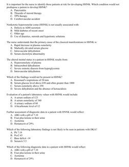 It is important for the nurse to identify those patients at risk for developing HHNK. Which condition would not 
predispose a