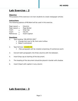 MS WORD 
Lab Exercise : 2
Objective
The purpose of this exercise is to train students to create newspaper articles 
Instructi