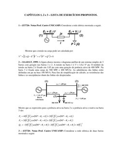 CAPÍTULOS 1, 2 e 3 – LISTA DE EXERCÍCIOS PROPOSTOS. 
 
 
 
1 – (ET720– Notas Prof. Castro UNICAMP) Considerar a rede elétrica