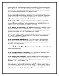 bajo el temor de que, algún día, la inteligencia artificial conocida como Ultrón evolucionaría hasta 
disponer del poder nece