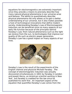 equations for electromagnetics are extremely important 
since they provide a means to precisely describe how 
many natural ph