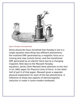 Figure 1 Faraday's First Experiment
Some physicists have remarked that Faraday's law is a 
single equation describing two dif
