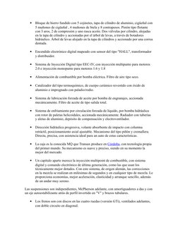 
Bloque de hierro fundido con 5 cojinetes, tapa de cilindro de aluminio, cigüeñal con
5 muñones de cigüeñal , 4 muñones de b