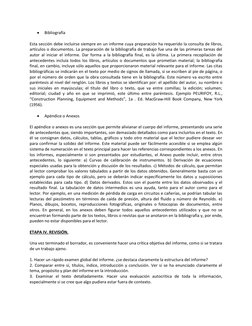  
Bibliografía 
  
Esta sección debe incluirse siempre en un informe cuya preparación ha requerido la consulta de libros, 
a