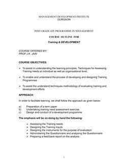 MANAGEMENT DEVELOPMENT INSTITUTE
GURGAON
POST GRADUATE PROGRAMME IN MANAGEMENT
COURSE  OUTLINE  FOR
Training & DEVELOPMENT
CO