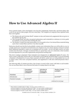 How to Use Advanced Algebra II
1
Over a period of time, I have developed a set of in-class assignments, homeworks, and lesson