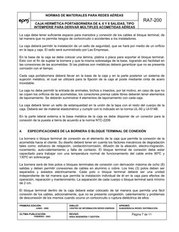 NORMAS DE MATERIALES PARA REDES AÉREAS 
CAJA HERMÉTICA PORTABORNERA DE 4, 6 Y 8 SALIDAS, TIPO 
INTEMPERIE PARA DERIVAR MÚLT