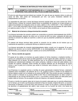 NORMAS DE MATERIALES PARA REDES AÉREAS 
CAJA HERMÉTICA PORTABORNERA DE 4, 6 Y 8 SALIDAS, TIPO 
INTEMPERIE PARA DERIVAR MÚLT