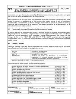 NORMAS DE MATERIALES PARA REDES AÉREAS 
CAJA HERMÉTICA PORTABORNERA DE 4, 6 Y 8 SALIDAS, TIPO 
INTEMPERIE PARA DERIVAR MÚLT