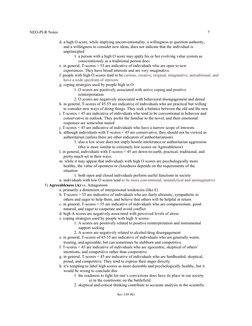 NEO-PI-R Notes
7
Rev 3/05 RG
d. a high O score, while implying unconventionality, a willingness to question authority, 
    a