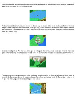 Después de anotar las contraseñas que te da la reina (debes tener 4), sal de Altaria y usa la canoa para pasar 
por el lago q