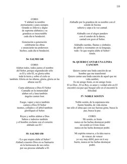 CORO:
Y alabaré tu nombre
eternamente y para siempre.
Grande es Jehová y digno
de suprema alabanza y su
grandeza es inescruta