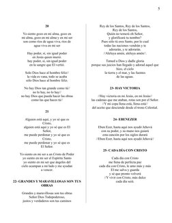 20
Yo siento gozo en mi alma, gozo en
mi alma, gozo en mi alma y en mi ser
son como ríos de agua viva, ríos de
agua viva en m
