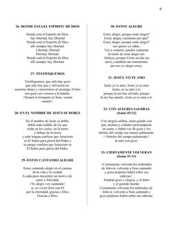 26- DONDE ESTA EL ESPIRITU DE DIOS
Donde está el Espíritu de Dios,
hay libertad, hay libertad
Donde está el Espíritu de Dios
