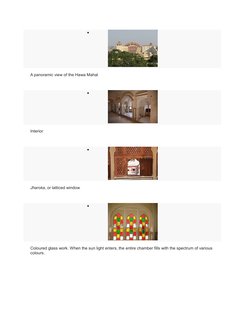 
A panoramic view of the Hawa Mahal
 

Interior
 

Jharoka, or latticed window
 

Coloured glass work. When the sun light