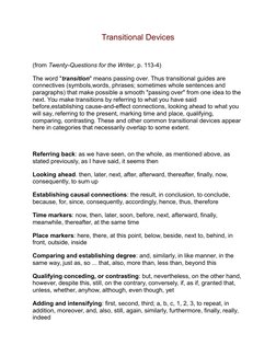 Transitional Devices
 
(from Twenty-Questions for the Writer, p. 113-4)
The word "transition" means passing over. Thus transi