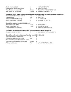 Depth of stress block
a
=
Ab*fy/(0.85*fc'*W)
Distance bet tensile and comp.
z
=
(Nb/2-1)*d-a/2
Max. Tension on Anchor Bar
Tma