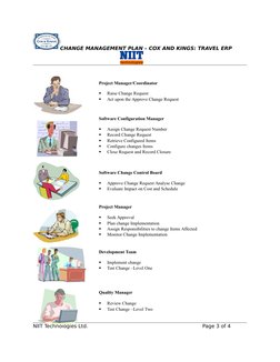 CHANGE MANAGEMENT PLAN – COX AND KINGS: TRAVEL ERP
NIIT Technologies Ltd.
Page 3 of 4
Project Manager/Coordinator 

Raise Ch