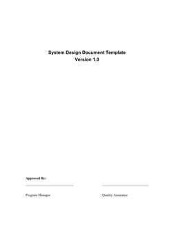 System Design Document Template 
Version 1.0 
 
 
 
 
 
 
 
 
 
 
 
 
 
 
 
 
 
 
 
 
Approved By: 
_________________