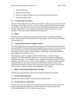 System Design Document Template V1.0 
 
July 25, 2010 
2. System architecture 
3. Detailed system design 
4. Data base design