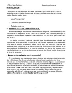 I.T.S.A. Tech Training                                            Curso Inmovilizadores
INTRODUCCIÓN
La mayoría de los vehícu