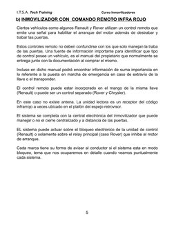 I.T.S.A. Tech Training                                            Curso Inmovilizadores
b) INMOVILIZADOR CON  COMANDO REMOTO