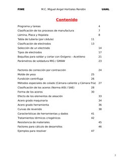 FIME
M.C. Miguel Angel Hortiales Rendón
UANL
Contenido
Programa y tareas
4
Clasificación de los procesos de manufactura
7
Lám