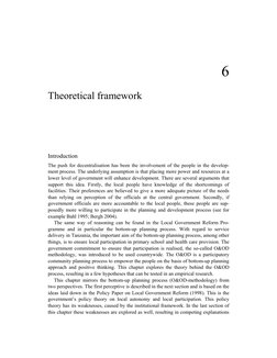 6 
Theoretical framework  
Introduction  
The push for decentralisation has been the involvement of the people in the dev