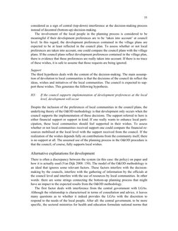 55
considered as a sign of central (top-down) interference at the decision-making process 
instead of decentral (bottom-u