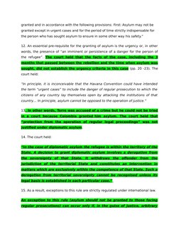 granted and in accordance with the following provisions: First: Asylum may not be 
granted except in urgent cases and for the