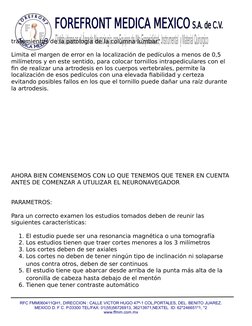 tratamientos de la patología de la columna lumbar".
Limita el margen de error en la localización de pedículos a menos de 0,5