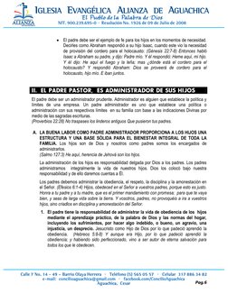 Pag.6 
 
 El padre debe ser el ejemplo de fe para los hijos en los momentos de necesidad. 
Decirles como Abraham respondió