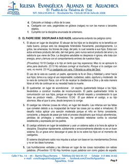 Pag.9 
 
d. Colocarle un trabajo u oficio de la casa. 
e. Castigarle con vara, pegándoles en glúteos (nalgas) no con las ma