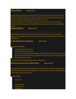 Túnel Yucca
Editar sección (http://es.pokemonreloaded.wikia.com/wiki/Gu%C3%ADa_de_Pok%C3%A9mon_Reloaded_Beta_14.3?action=edit