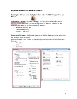 8 
Options menu “The hearts of Inventor”… 
 
Selecting the Grid Icon opens the Options Menu or the Tools/Options pull down