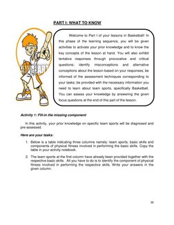 38 
 
  PART I: WHAT TO KNOW     
 
  
 
 
 
 
 
 
 
 
 
 
 
 
 
 
 
 
 
 
 
 
 
Activity 1: Fill-in the missing component