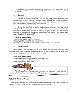 41 
 
1. At the end of all your lessons, the following are the expected outputs for you to 
accomplish: 
 
a. 
Product: