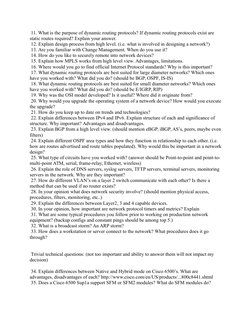 11. What is the purpose of dynamic routing protocols? If dynamic routing protocols exist are 
static routes required? Explai