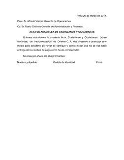 Píritu 20 de Marzo de 2014.
Para: Sr. Alfredo Vílchez Gerente de Operaciones
Cc: Sr. Mario Chirinos Gerente de Administración