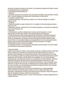 de olores y sabores extraños y por último, su consistencia deberá ser fluida, viscosa
o cristalizada parcial o totalmente.
•