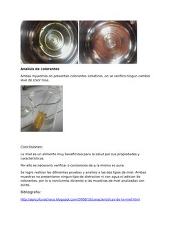 Analisis de colorantes
Ambas mjuestras no presentan colorantes sinteticos ,no se verifico ningun cambio 
leve de color rosa