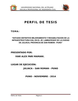 UNIVERSIDAD NACIONAL DEL ALTIPLANO                               
ESCUELA PROFESIONAL DE INGENIERÍA CIVIL
PERFIL DE TESI