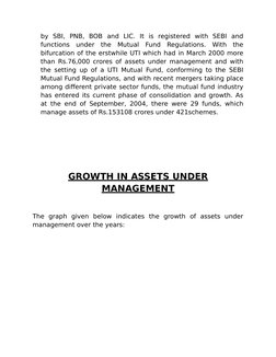 by  SBI,  PNB,  BOB  and  LIC.  It  is  registered  with  SEBI  and
functions  under  the  Mutual  Fund  Regulations.  With