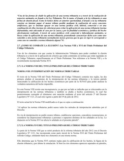 “Una de las formas de eludir la aplicación de una norma tributaria es a través de la realización de
negocios anómalos en frau