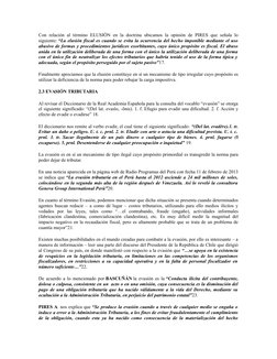 Con relación al término ELUSIÓN en la doctrina ubicamos la opinión de PIRES que señala lo
siguiente: “La elusión fiscal es cu