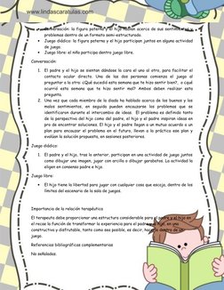 
Conversación: la figura paterna y el hijo hablan acerca de sus sentimientos y
problemas dentro de un formato semi-estructur