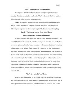 Cobb 3
Part I - Metaphysics: What’s it all about?
Metaphysics is that which is beyond physics. It is a philosophical system o