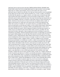 adivinación para la mujer que tenía seis hijos. EBARA GOSUN GOSUN, OSHOWO UDO 
PORO PORO. ADIFA FUN YEYE OLOMO MEFA MATIYO. E